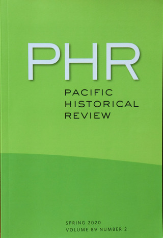 Pacific Historical Review 89, no.2 (Spring, 2020)